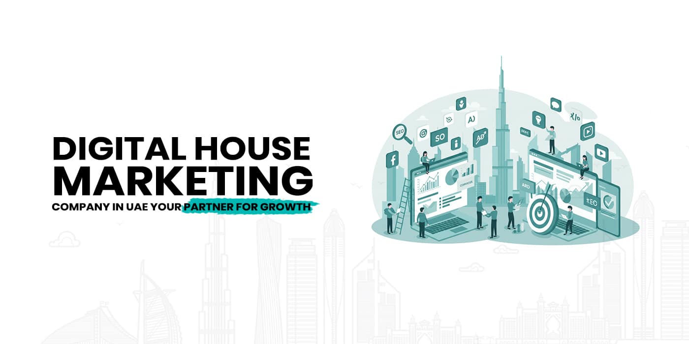 digitalhouse marketing companey in uae