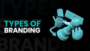 Types of Branding