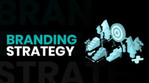 Branding Strategy