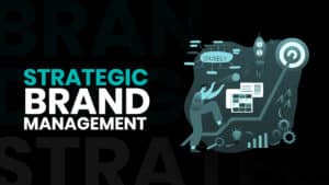 strategic brand management