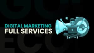 digital marketing full services