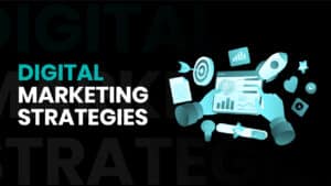Digital Marketing Strategies
