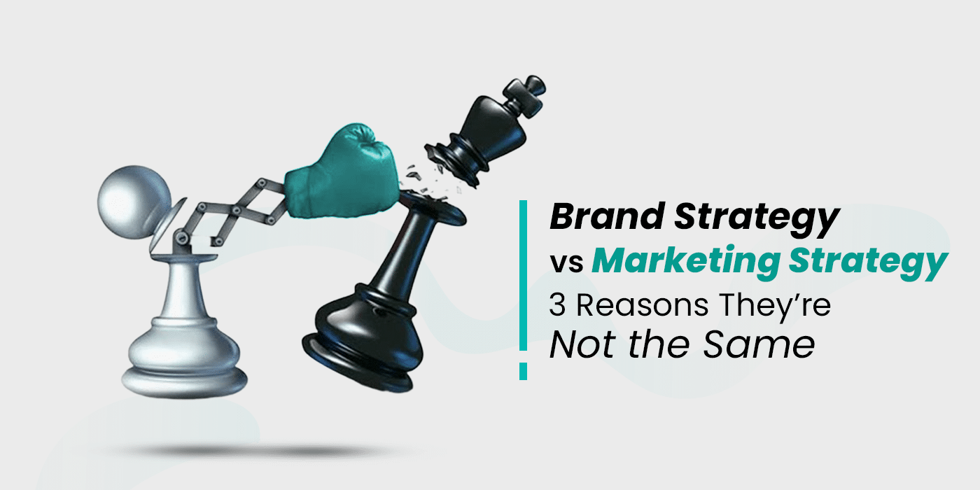 brand strategy vs marketing strategy