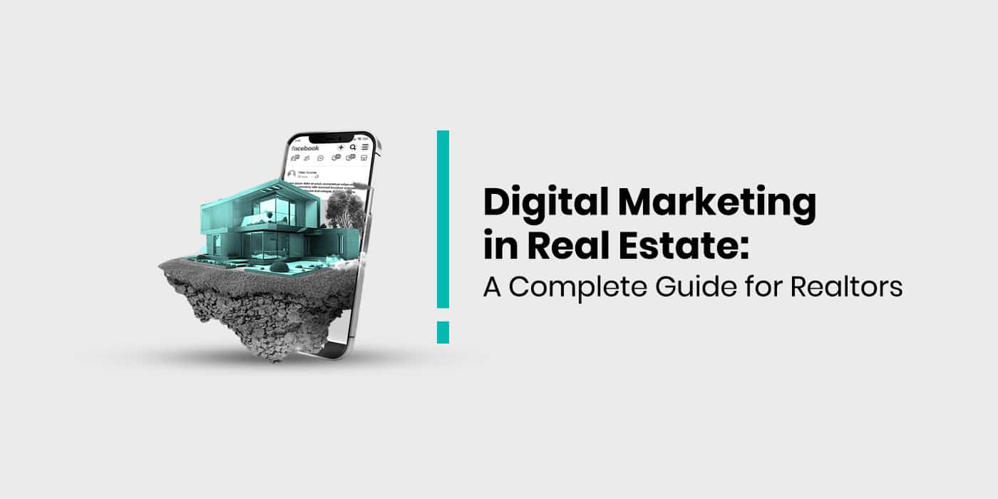 digital marketing in real estate